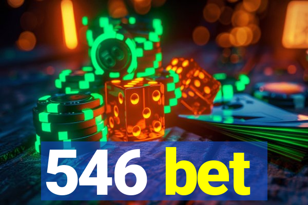 546 bet